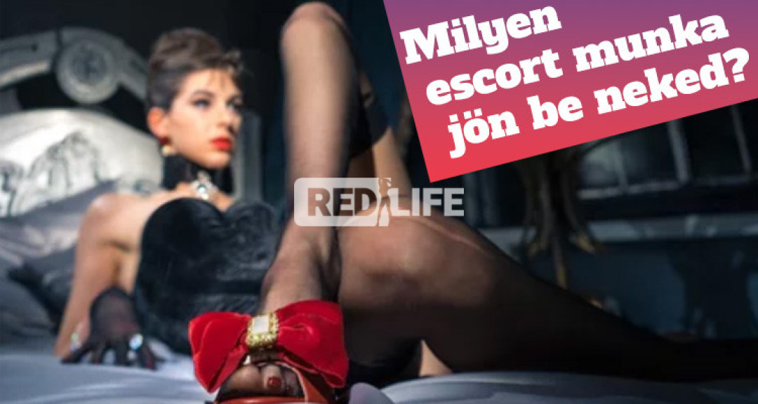 Most megtudhatod milyen escort munka
